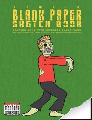Zombie - Blank Paper Sketch Book - Drawing book with bordered pages