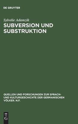 Subversion und Substruktion