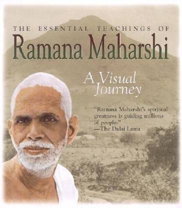 The Essential Teachings of Ramana Maharshi