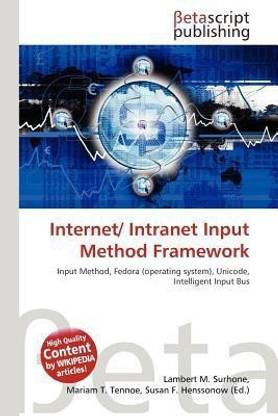 Internet/ Intranet Input Method Framework
