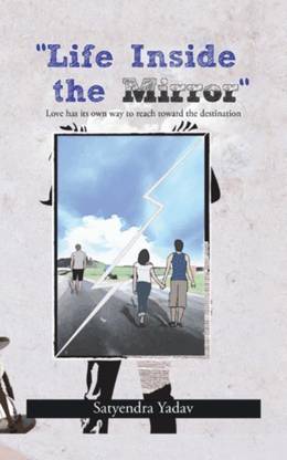 Life Inside the Mirror