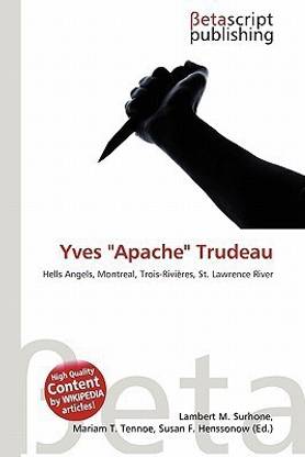 Yves "Apache" Trudeau