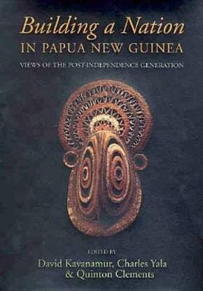 Building a Nation in Papua New Guinea