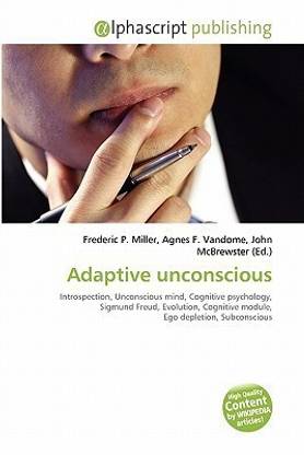 Adaptive Unconscious