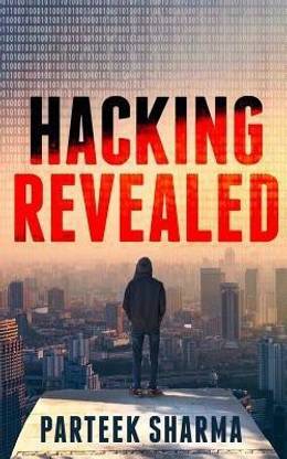 Hacking Revealed