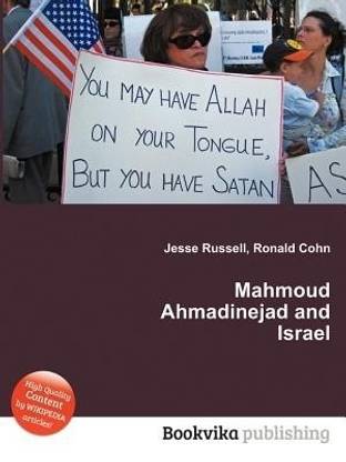 Mahmoud Ahmadinejad and Israel