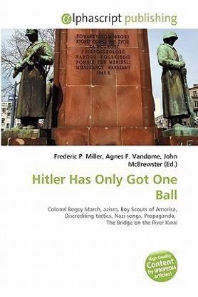 Hitler Has Only Got One Ball