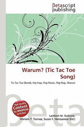 Warum? (Tic Tac Toe Song)