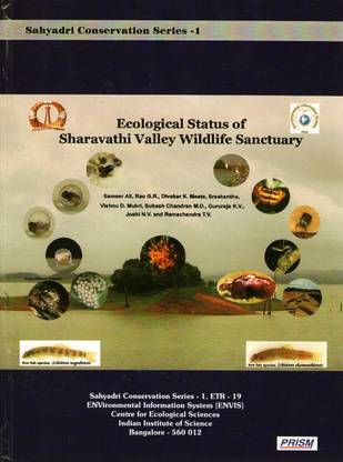Ecological Status of Sharavathi Valley Wildlife Sanctuary Envis-Etr 19