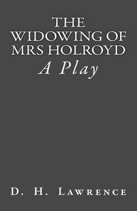 The Widowing of Mrs Holroyd