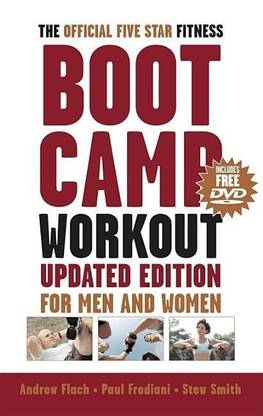 The Official Five-Star Fitness Boot Camp Workout, Updated Edition
