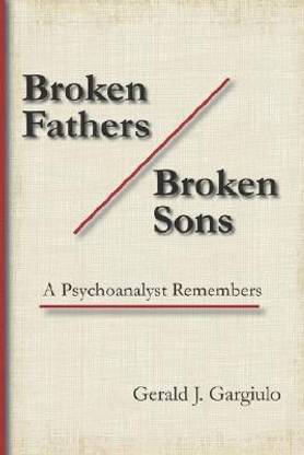 Broken Fathers / Broken Sons