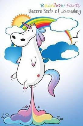 Rainbow Farts Unicorn Book of Journaling