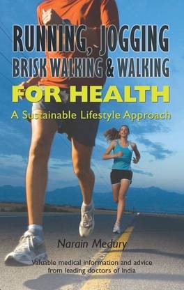 Running Jogging Brisk Walking and Walking for Health