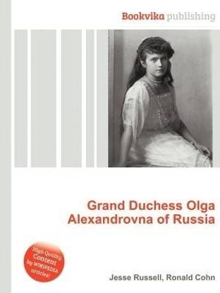 Grand Duchess Olga Alexandrovna of Russia