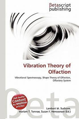 Vibration Theory of Olfaction