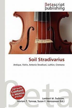 Soil Stradivarius