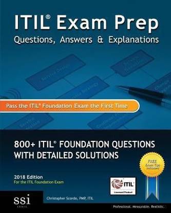 ITIL Exam Prep Questions, Answers, & Explanations (2018 Edition)