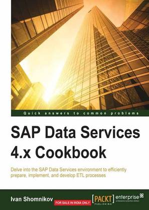 SAP Data Services 4.x Cookbook