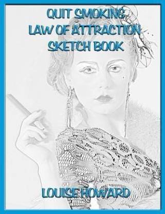 'Quit Smoking' Themed Law of Attraction Sketch Book