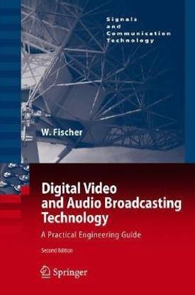 Digital Video and Audio Broadcasting Technology