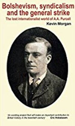 Bolshevism, Syndicalism and the General Strike