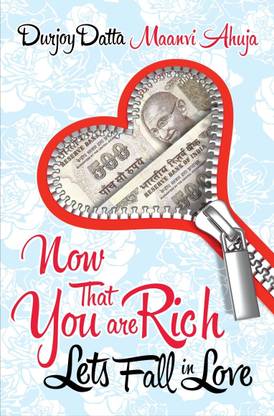 Now That You're Rich!  - Lets Fall in Love