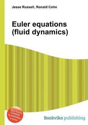 Euler Equations (Fluid Dynamics)