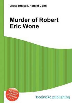 Murder of Robert Eric Wone