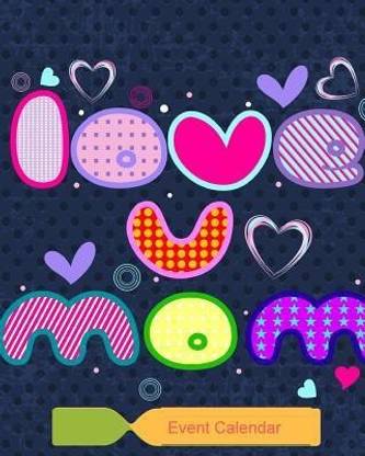 Love U Mum Event Calendar