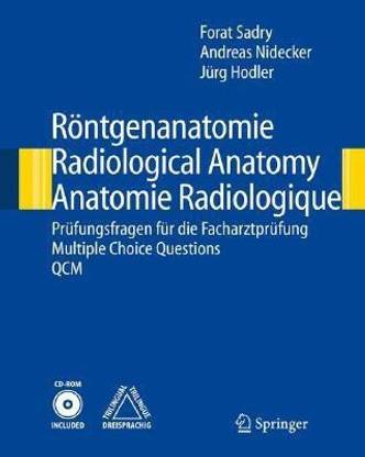 Rontgenanatomie / Radiological Anatomy / Anatomie Radiologique