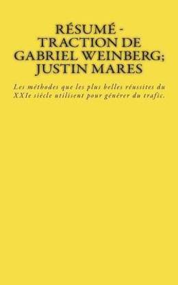 Resume - Traction de Gabriel Weinberg; Justin Mares