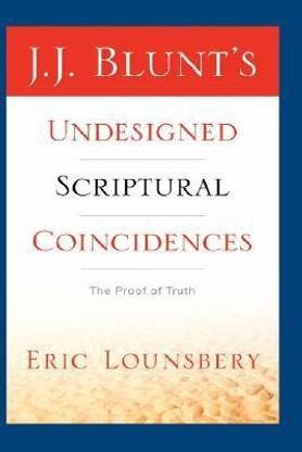 J. J. Blunt's Undesigned Scriptural Coincidences