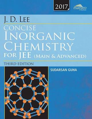 J.D. Lee Concise Inorganic Chemistry for Jee (Main & Advanced)