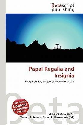 Papal Regalia and Insignia