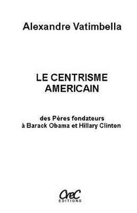 Le Centrisme Am ricain