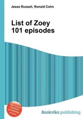 List of Zoey 101 Episodes