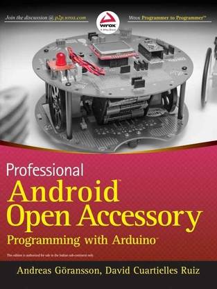 Professional Android Open Accessory Programming with Arduino