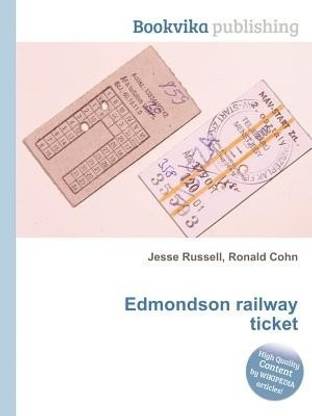 Edmondson Railway Ticket