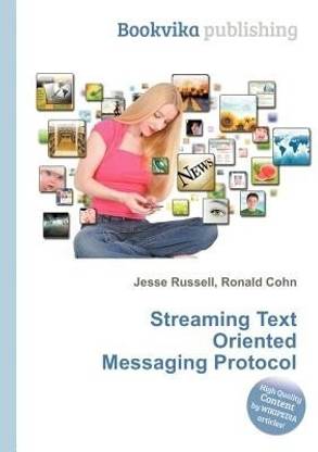 Streaming Text Oriented Messaging Protocol