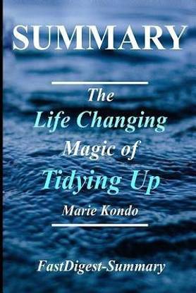 Summary - The Life Changing Magic of Tidying Up