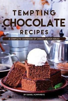 Tempting Chocolate Recipes