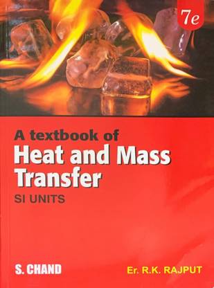 A Textbook of Heat and Mass Transfer Si Unit