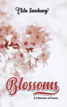 Blossoms – a collection of poems