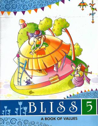 KRITI PRAKASHAN BLISS (A BOOK OF VALUES) CLASS 5