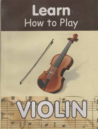 Learn How To Play Violin