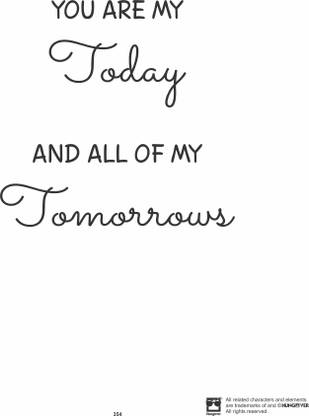 You Are My Today And All Of My Tomorrows Quote, Motivational, Inspirational, Framed Poster for Home and Office Fine Art Print