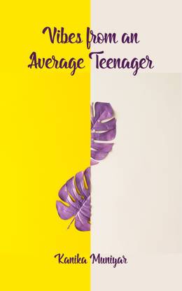 Vibes from an Average Teenager