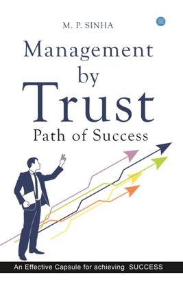 Management by Trust- Path of Success
