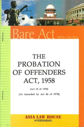 The Probation Of Offenders Act, 1958